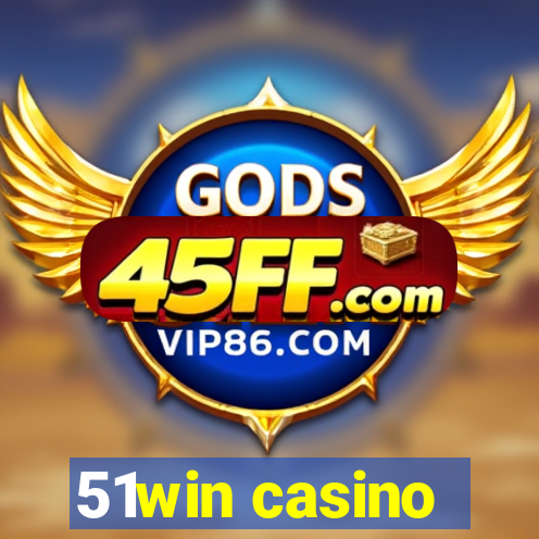 51win casino